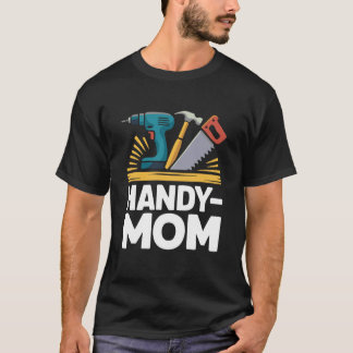 Camiseta No Necesitas un Hombre Mañoso Si Tienes una Mamá M