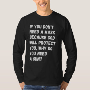 Camiseta No Necesitas Una Máscara Porque Dios Te Proteja Pe