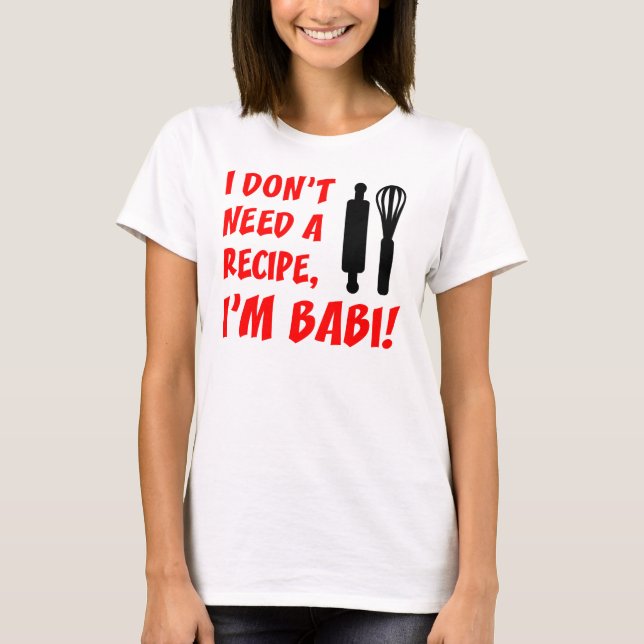 Camiseta No necesite a una abuela de Babi Checo de la (Anverso)