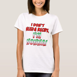 Camiseta No necesite la receta Nonna