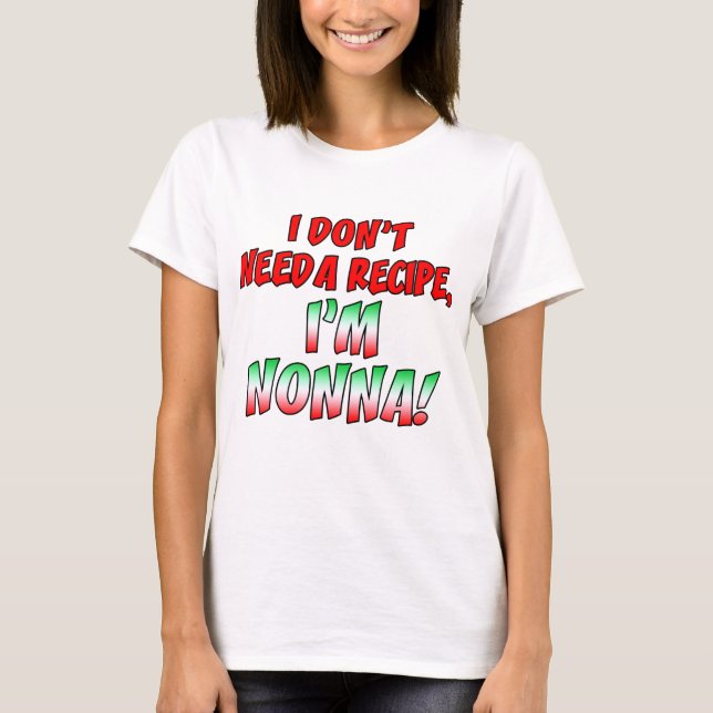 Camiseta No necesite la receta Nonna (Anverso)
