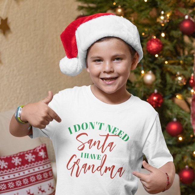 Camiseta No necesito a Santa Tengo abuela (Subido por el creador)