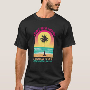 Camiseta No necesito calentadores termales en el océano de