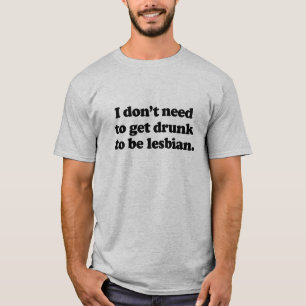 Camiseta No necesito conseguir bebido