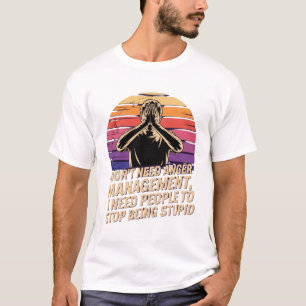 Camiseta No Necesito Manejar la Ira