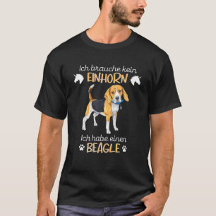 Camiseta No Necesito Ningún Unicornio Tengo Un Beagle