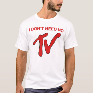 Camiseta No necesito ninguna TV - MTV diseña