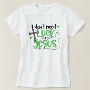 Camiseta No necesito suerte...