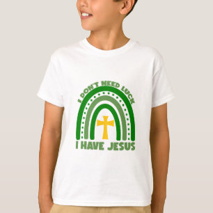 Camiseta No necesito suerte, tengo a Jesús