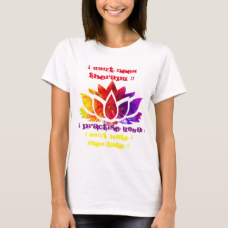 CAMISETA ¡NO NECESITO TERAPIA!!