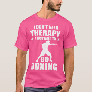 Camiseta No Necesito Terapia Boxeador Guantes De Boxeo Ki