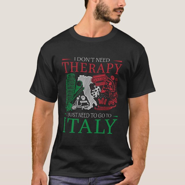 Camiseta No necesito terapia Diseño para un amante de Itali (Anverso)