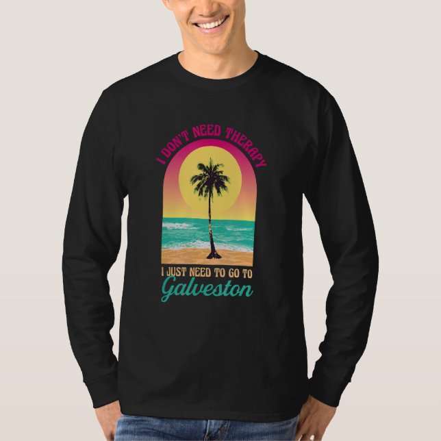 Camiseta No necesito terapia Galveston Beach Texas Ocean S (Anverso)