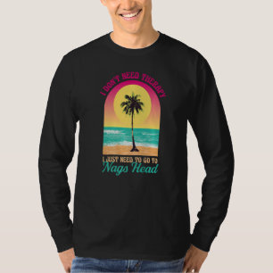 Camiseta No necesito terapia Nags Head Beach North Carolin