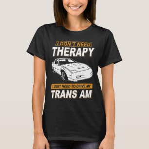 Camiseta NO NECESITO TERAPIA Pontiac Trans Am 1991 Gta