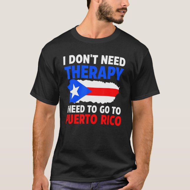 Camiseta No necesito terapia Puerto Rico Puer puertorriqueñ (Anverso)