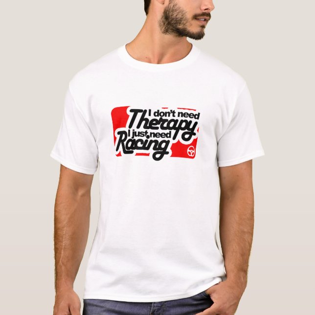 Camiseta No necesito terapia que apenas necesito competir (Anverso)