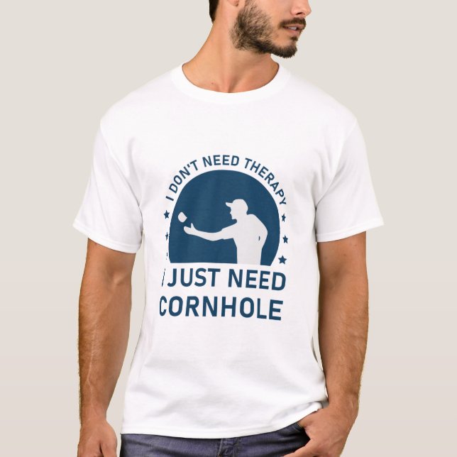 Camiseta No necesito terapia solo necesito Cornhole (Anverso)