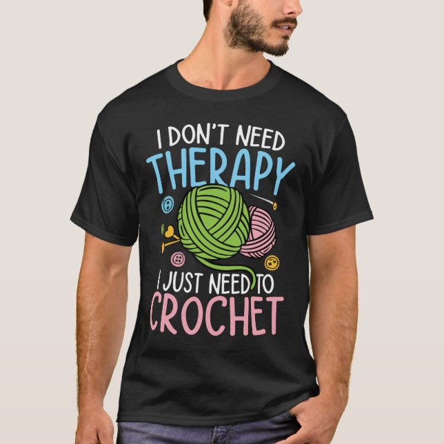Camiseta No necesito terapia, solo necesito crochet (Anverso)