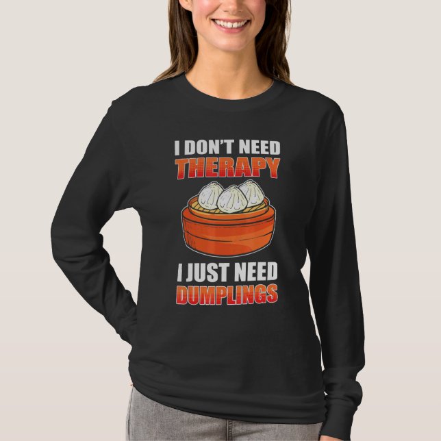 Camiseta No Necesito Terapia Solo Necesito Dumplings Dim Su (Anverso)