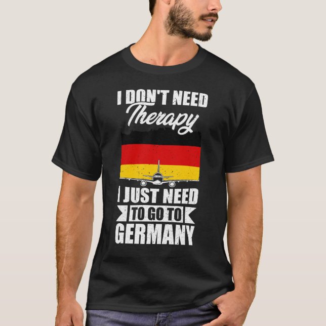 Camiseta No necesito terapia solo necesito ir a alemania (Anverso)