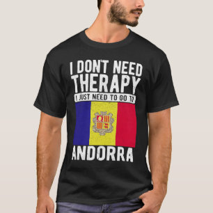 Camiseta No necesito Terapia solo necesito ir a Andorra