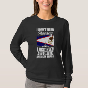 Camiseta No Necesito Terapia Solo Necesito Ir A Estados Uni