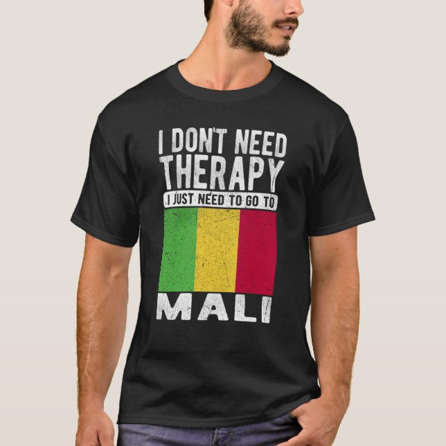 Camiseta No necesito terapia solo necesito ir a Mali (Anverso)