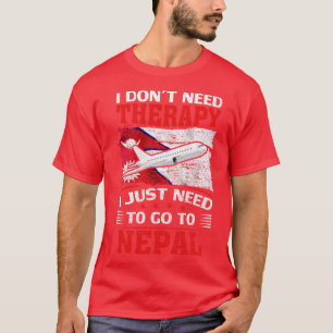 Camiseta No Necesito Terapia Solo Necesito Ir A Nepal 1