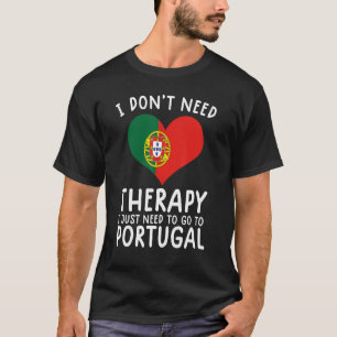 Camiseta no necesito terapia solo necesito ir a Portugal