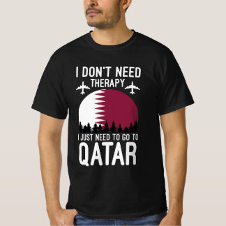 Camiseta No necesito terapia, solo necesito ir a Qatar 