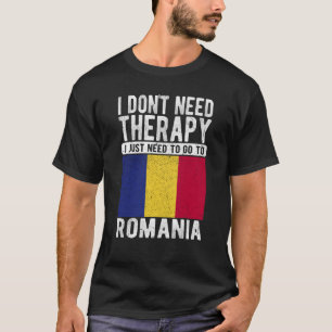 Camiseta No necesito terapia solo necesito ir a Rumania