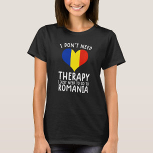 Camiseta no necesito terapia solo necesito ir a Rumania