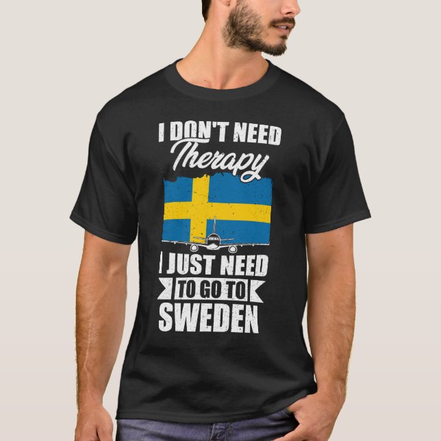 Camiseta No necesito terapia, solo necesito ir a Suecia (Anverso)