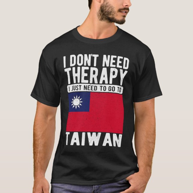 Camiseta No necesito terapia solo necesito ir a Taiwán (Anverso)