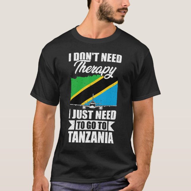Camiseta No necesito terapia solo necesito ir a Tanzania (Anverso)
