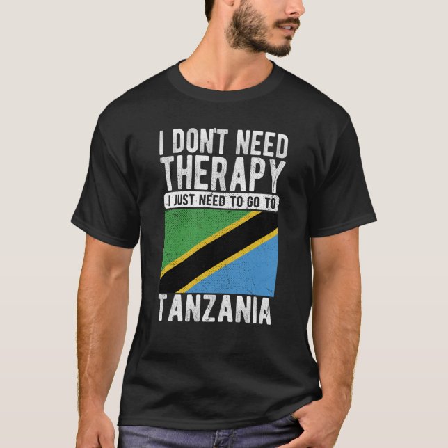 Camiseta No necesito terapia solo necesito ir a Tanzania (Anverso)