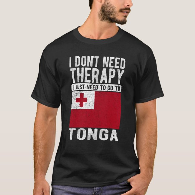 Camiseta No necesito terapia solo necesito ir a Tonga (Anverso)