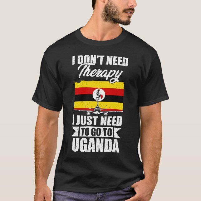 Camiseta No necesito terapia, solo necesito ir a Uganda (Anverso)