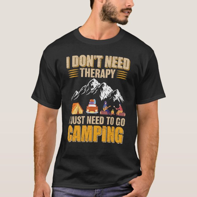 Camiseta No necesito terapia, solo necesito ir al campament (Anverso)