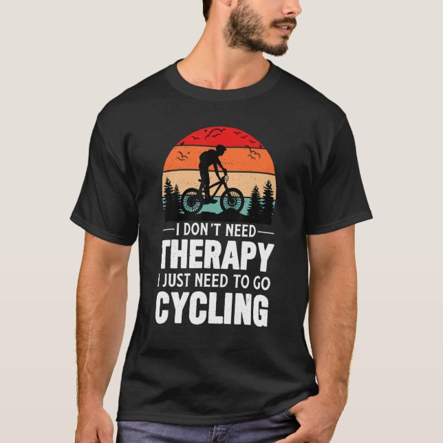 Camiseta No necesito terapia, solo necesito ir en bicicleta (Anverso)