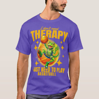 Camiseta no necesito terapia solo necesito jugar al básquet