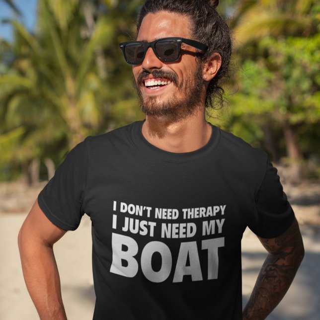Camiseta No necesito terapia. Solo Necesito Mi Barco. (Subido por el creador)