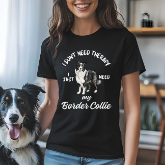 Camiseta No necesito terapia, solo necesito mi compañero de