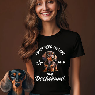 Camiseta No necesito terapia, solo necesito mi Dachshund