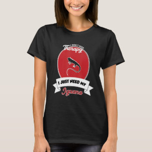Camiseta No necesito terapia solo necesito mi iguana