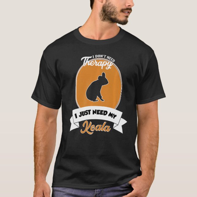 Camiseta No necesito terapia solo necesito mi Koala (Anverso)