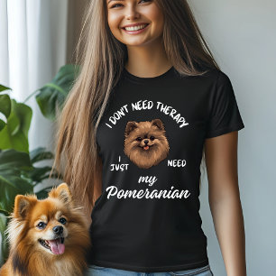 Camiseta No necesito terapia, solo necesito mi panomerano