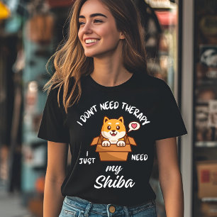 Camiseta No necesito terapia, solo necesito mi Shiba