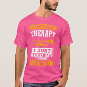 Camiseta No Necesito Terapia Solo Necesito Mi Trumpe